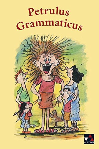 Einzellektüren Latein: Comics / Petrulus Grammaticus: Struwwelpeter goes grammar
