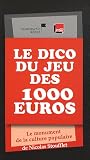 Image de Le dico du jeu des 1000 euros : Le monument de la culture populaire
