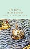 The Travels of Ibn Battutah by Ibn Battutah