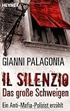 Image de Il silenzio - Das große Schweigen: Ein Anti-Mafia-Polizist erzählt