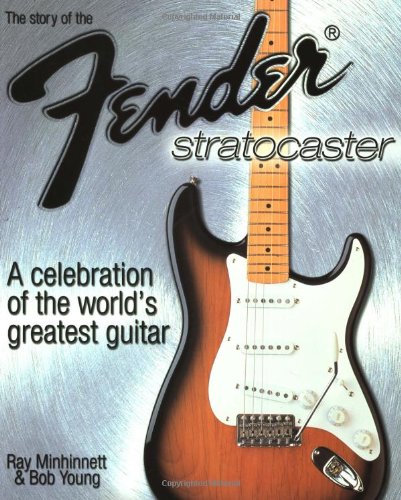 The Story of the Fender Stratocaster livre