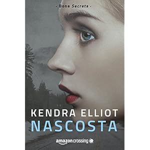 Nascosta (Bones Secrets Vol. 1) Nascosta (Bones Secrets Vol. 1)