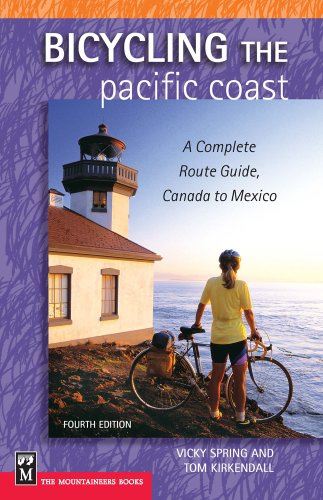 Télécharger Bicycling The Pacific Coast: A Complete Route Guide, Canada To Mexico PDF