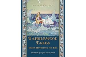 Tanglewood Tales: Greek Mythology for Kids