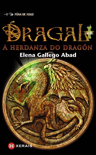 Dragal I: A herdanza do dragón (Fora De Xogo / Out of Play)