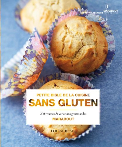 couverture de : Petite bible de la cuisine sans gluten