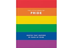 The Little Book of Pride: Quotes to live by: 1