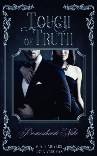 Preisvergleich Produktbild Touch of Truth: Berauschende Nähe