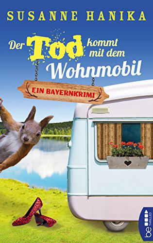 Der-Tod-kommt-mit-dem-Wohnmobil-Bayernkrimi-Sofia-und-die-Hirschgrund-Morde-1