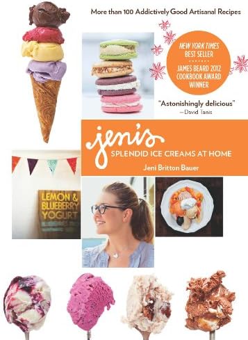 Jeni's Splendid Ice Cream for the Home Kitchen