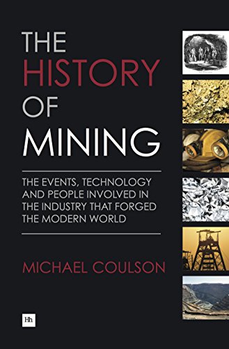 Download The History of Mining