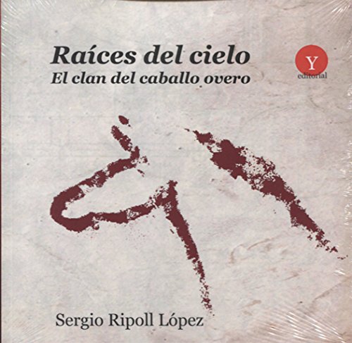 Download Raíces del cielo. El Clan del Caballo Overo