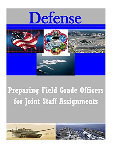 Preparing Field Grade Officers for Joint Staff Assignments (Defense)