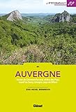 En Auvergne: Autour de Clermont-Ferrand, chaîne des Puys, massif du Sancy, Limagne, pays de Billom