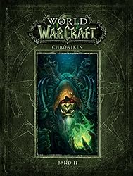 World of Warcraft: Chroniken Bd. 2
