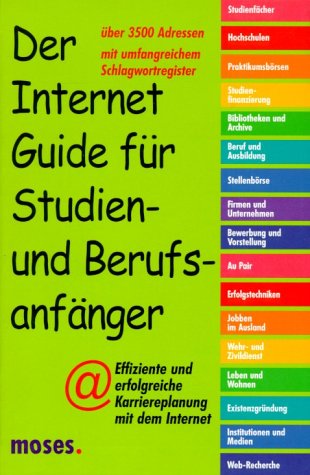 Download Der Internet-Guide für Studien- und Berufsanfänger