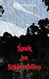 Image de Spuk im Stadtschloss: Eine kurze Geschichte