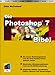 Die Photoshop 7 Bibel by 