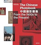 Image de The Chinese Photobook: From the 1900s to the Present
