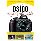 Nikon D3100 Digital Field Guide