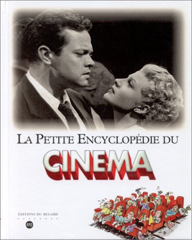 couverture de : La petite encyclop&eacute;die du cin&eacute;ma