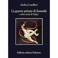 La guerra privata di Samuele: e altre storie di Vigàta