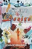 Image de The Salt of My Desire (English Edition)