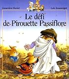 Le Défi de Pirouette Passiflore