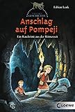 Anschlag auf Pompeji (Tatort Geschichte) by
