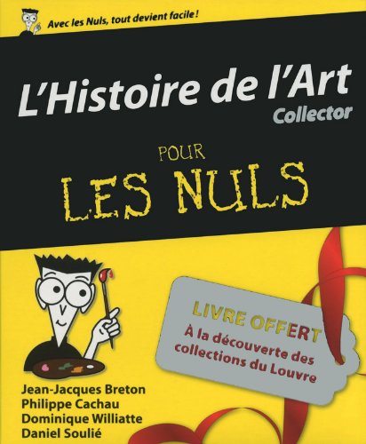 Histoire de l'art Pour les Nuls, édition collector Histoire de l'art Pour les Nuls, édition collector