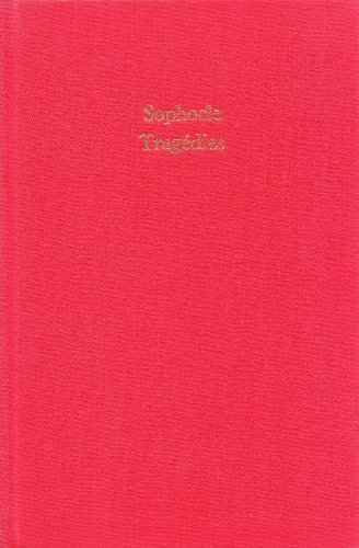 Sophocle. Tragédies : Théâtre complet. Les Trachiniennes. Antigone. Ajax. Oedipe roi. Electre. Philoctète. Oedipe à Colone. Présentation et traduction de Paul Mazon. Notes de René Langumier