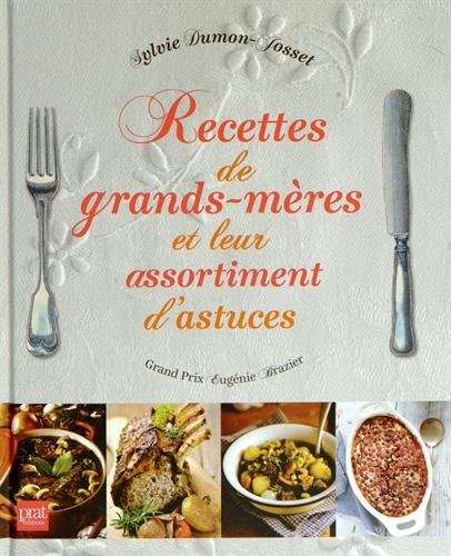 Recettes de grands-mères et leur assortiment d'astuces en ligne Recettes de grands-mères et leur assortiment d'astuces en ligne
