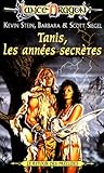 Tanis, les années secrètes : Série : Le retour des préludes