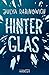 Hinter Glas by 