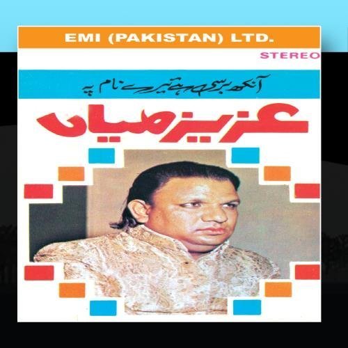 Preisvergleich Produktbild Aankh Barsi Hai Tere Naam Pe by Aziz Mian