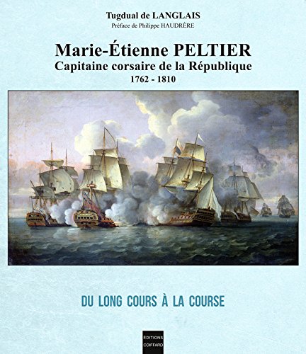 Marie-Etienne Peltier, capitaine corsaire en ligne