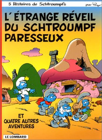 couverture de : L'etrange reveil du schtroumpf paresseux