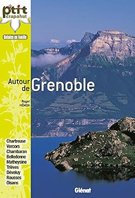 Hémon Roger Autour de Grenoble: 52 nouveaux itinéraires