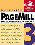 Pagemill 3 for Macintosh & Windows (Visual Quickstart Guide Series) by 