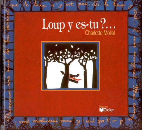 Loup y es-tu ?...