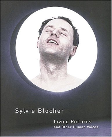 Living pictures and other human voices