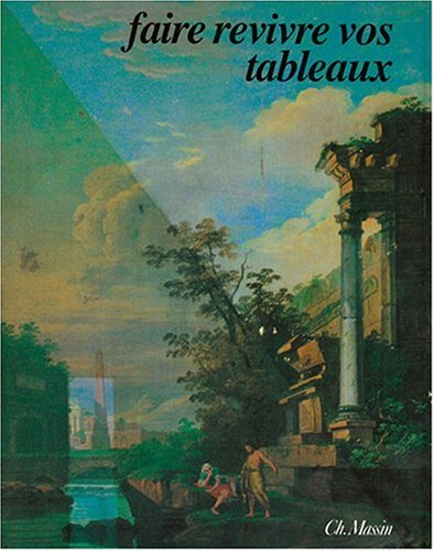 Download Faire revivre vos tableaux Download Faire revivre vos tableaux