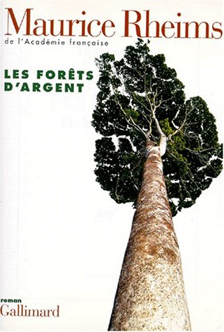 couverture de : Les for&ecirc;ts d'argent