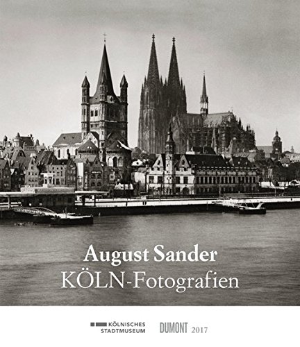 August Sander - KÖLN-Fotografien 2017