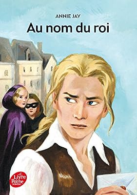 Livre de Poche Jeunesse Au nom du roi...