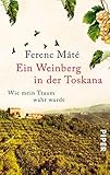 Cover zum Buch Ein Weinberg in der Toskana: Wie mein...