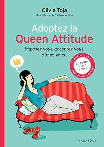 couverture de : Adoptez la queen attitude