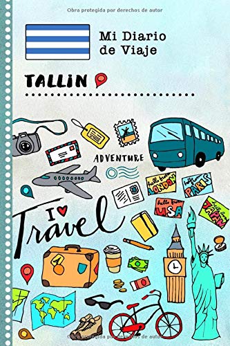 Tallin Diario de Viaje: Libro de Registro de Viajes Guiado Infantil - Cuaderno de Recuerdos de Actividades en Vacaciones para Escribir, Dibujar, Afirmaciones de Gratitud para Niños y Niñas