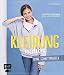 Produktbild Kleidung nähen ohne Schnittmuster: Mit Jersey und Sweat, Woll-und Webstoff