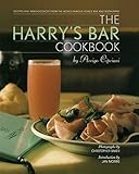 The Harry's Bar Cookbook: Recipes and Reminiscences from the World-Famous Venice Bar and Restaurant